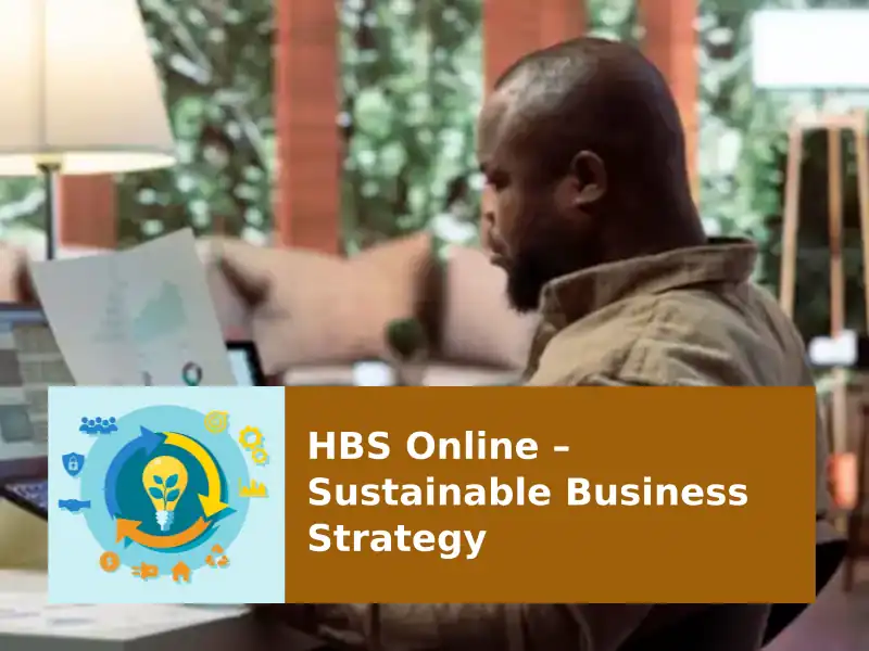 HBS Online – Sustainable Business Strategy